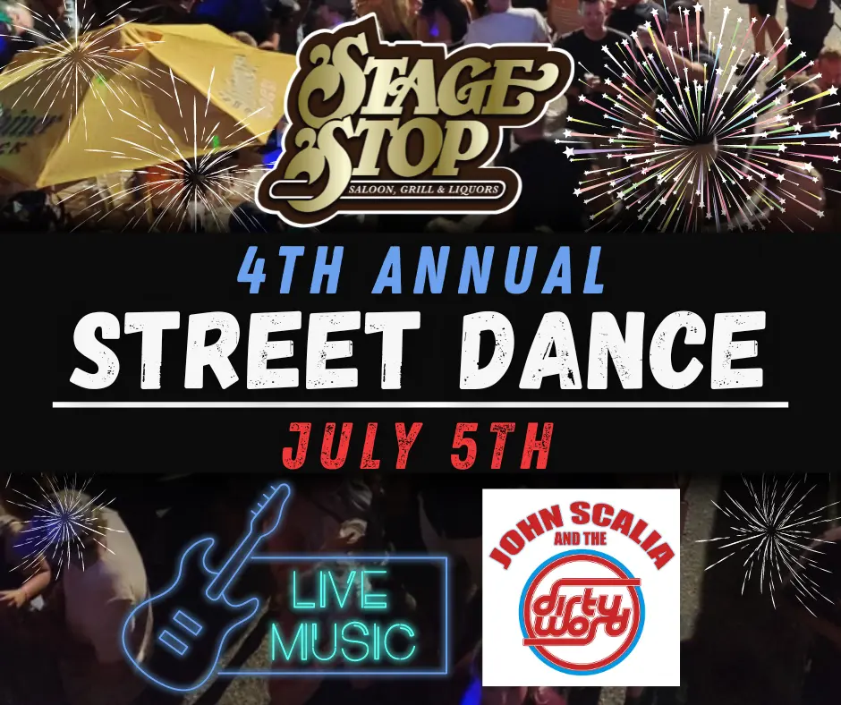 Stage Stop Street Dance graphic with John Scalia and The Dirty Word band logo.
